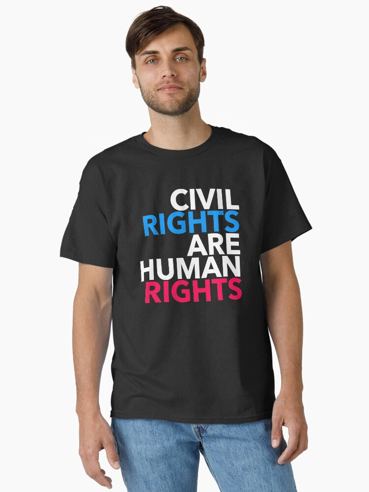 Civil Rights Are Human Rights Classic T Shirt T Shirt Premium Print