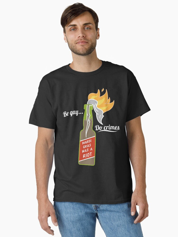 Be Gay Do Crimes Classic T Shirt T Shirt Cute Design