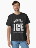 Abolish Ice Deport Ignorance Pro Immigration Classic T Shirt T Shirt Everyday Wear