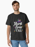 Mardi Gras Y All Fun Gifts Happy Mardi Gras Classic T Shirt T Shirt Minimal Style