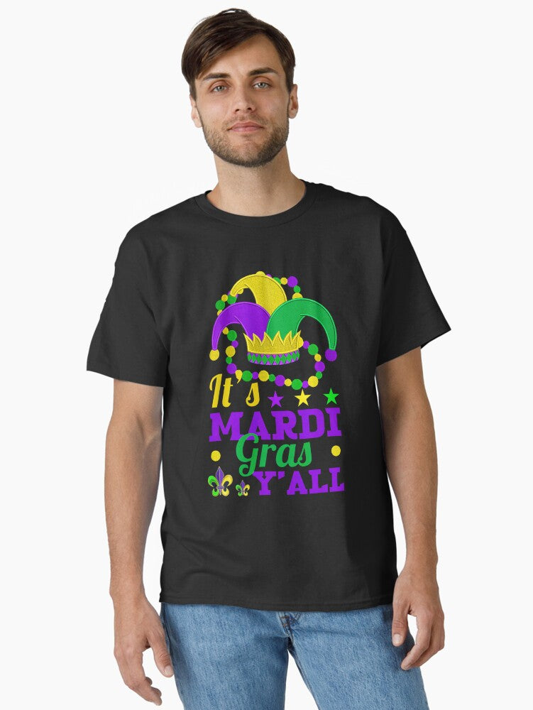 It S Mardi Gras Y All Classic T Shirt T Shirt Limited Vibe
