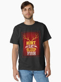 Hunt, Eat, Sleep, Fish T-Shirt