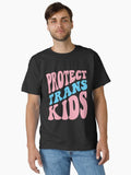 Protect Trans Kids Classic T Shirt T Shirt Limited Vibe