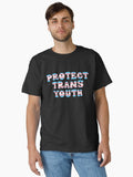 Protect Trans Youth 14 Classic T Shirt T Shirt Everyday Wear