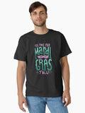 Funny Mardi Gras 2021 Gift Classic T Shirt T Shirt Everyday Wear