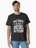 This Truck Runs on Diesel and Attitude