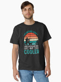 Father's Day - Hunting Dad Like a Regular Dad but Cooler T-Shirt