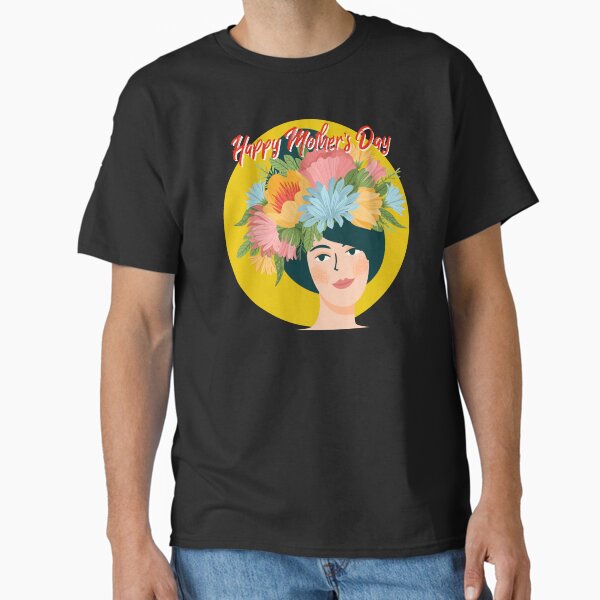 Happy Mother’s Day, Classic T-Shirt for Sale by ChienHuang