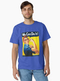 We Can Do It Rosie The Riveter Original Vintage Print Classic T Shirt T Shirt Premium Print