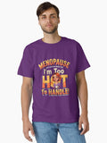 Menopause Just Another Word I M T Shirt
