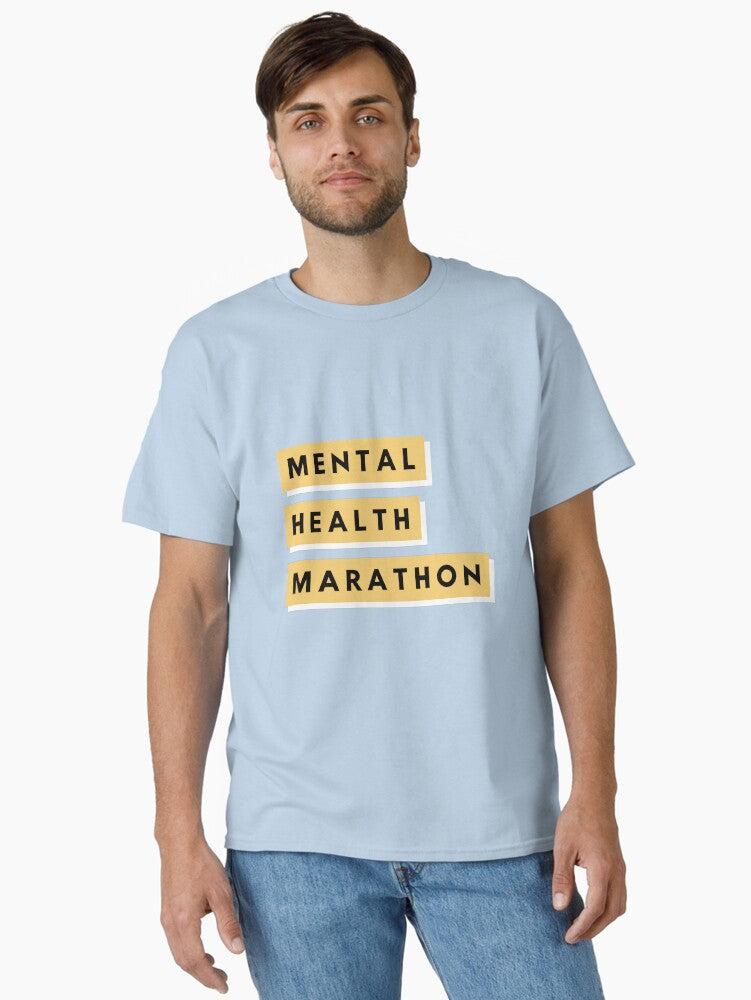 MENTAL HEALTH MARATHONA Classic T-Shirt