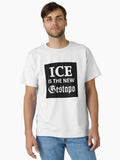 Ice Is The New Gestapo Classic T Shirt T Shirt Limited Vibe