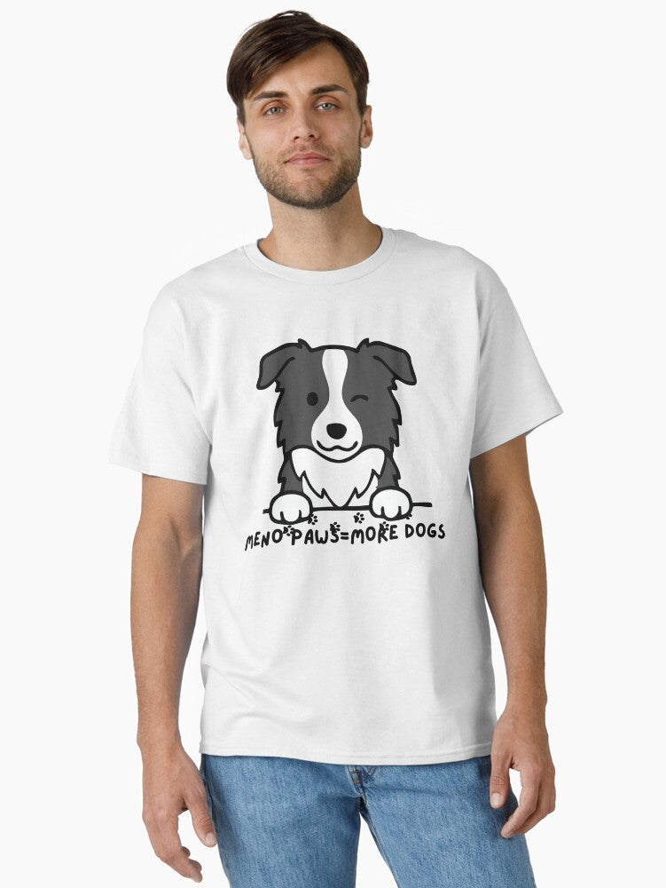 Meno Paws More Dogs Funny Menopause T Shirt