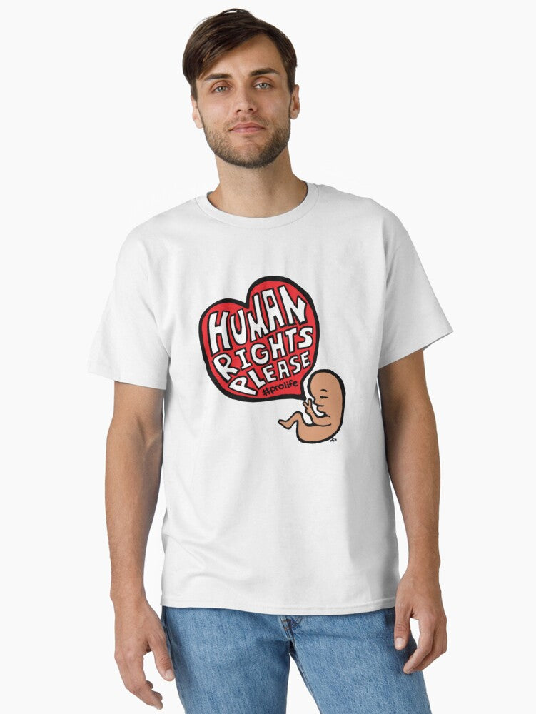 Human Rights Please Classic T Shirt T Shirt Gift Ready