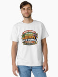 I Never Dreamed I D Become T Shirt