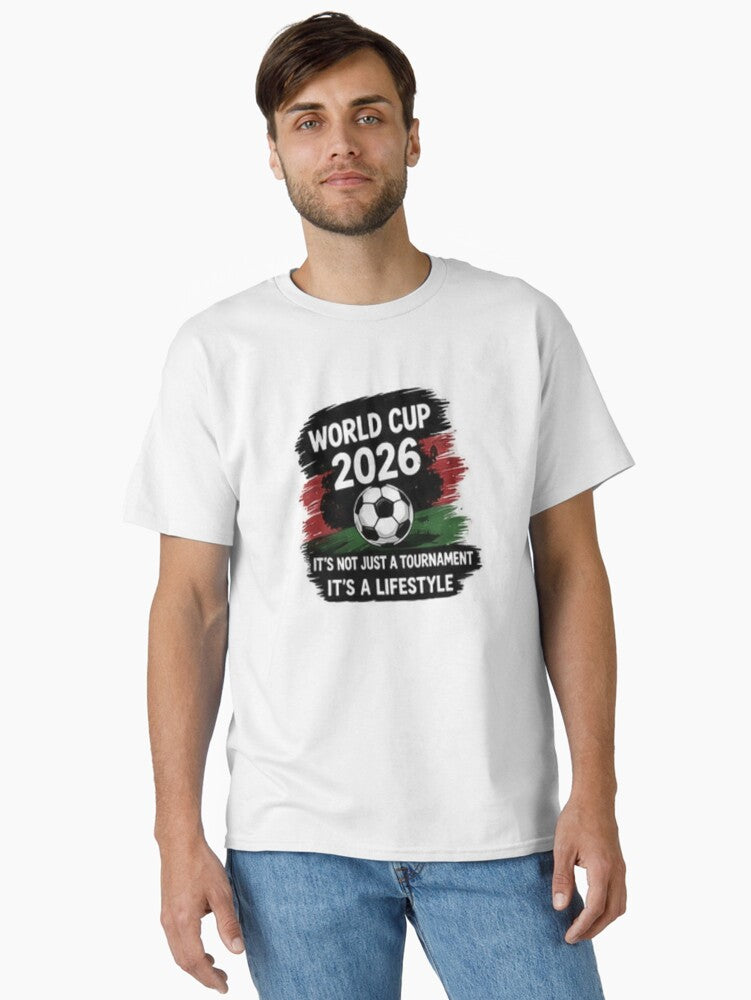 World Cup 2026 It's Not Just a Tournament It's a Lifestyle Sticker Classic T-Shirt