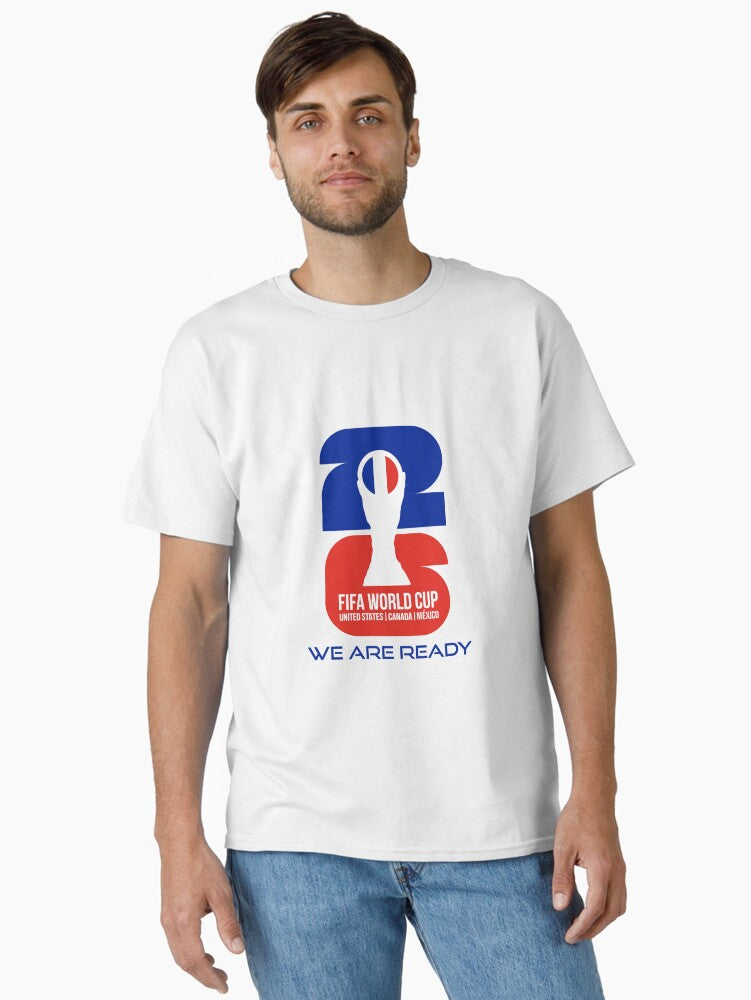 France World Cup 2026 We Are Ready Trophy Sticker Classic T-Shirt