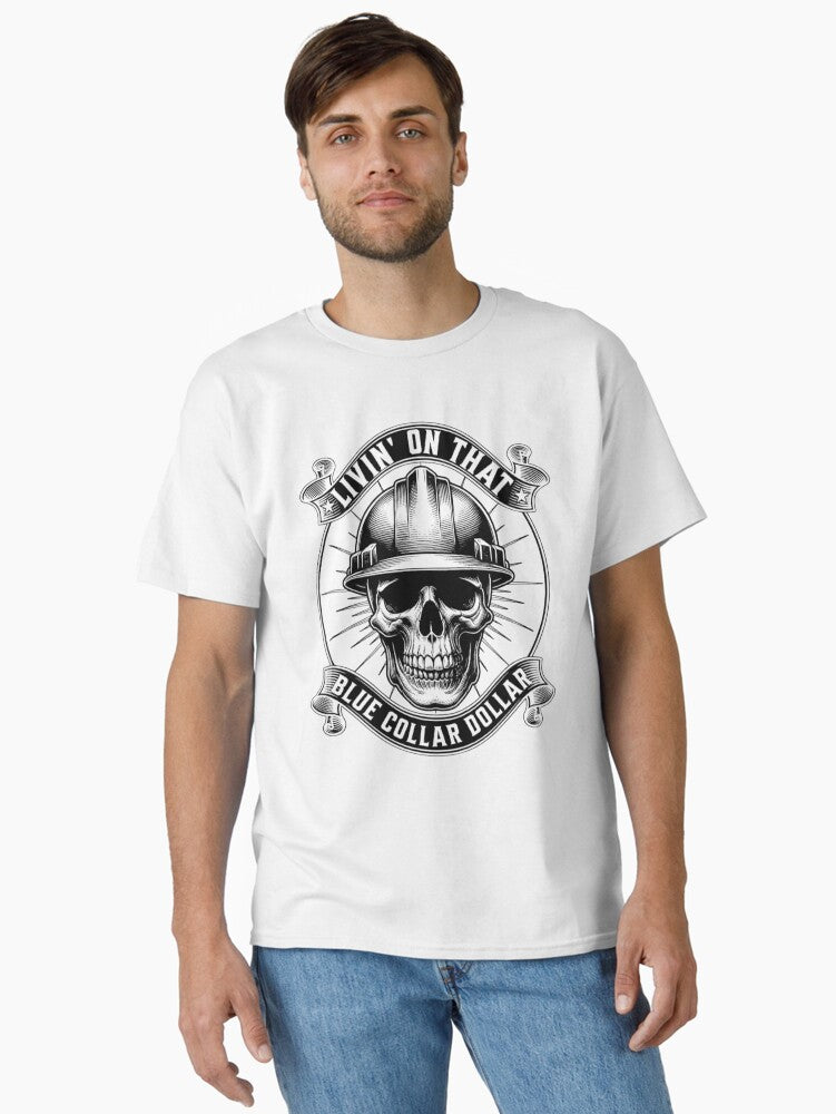 Livin On That Blue Collar Dollar Skull Hard Hat Design