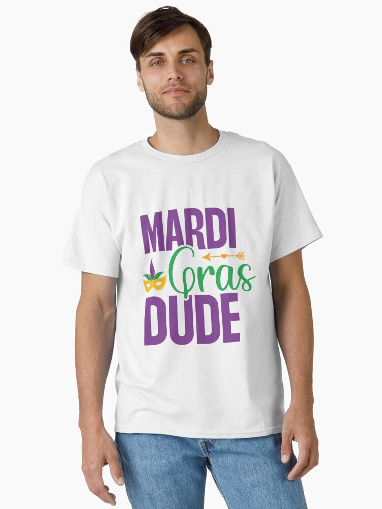 Funny Mardi Gras Dude Classic T Shirt T Shirt Cute Design