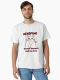 Menopaws Funny Menopause Feral Humor Classic T Shirt