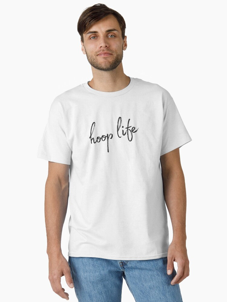 hoop life Classic T-Shirt