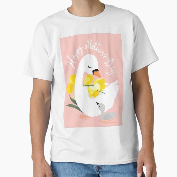 Mother’s Day - Swan Classic T-Shirt for Sale by jennysselling