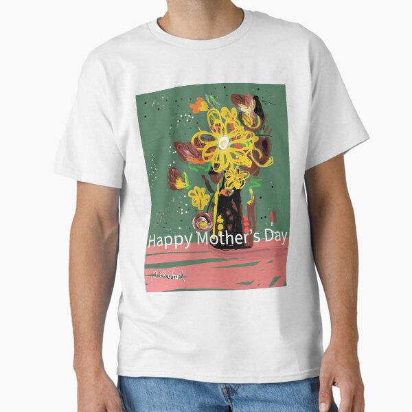 Happy Mother’s Day - Celebrate Mothering Sunday Classic T-Shirt for Sale by janicerafael