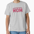 Happy mother’s day  Classic T-Shirt for Sale by ElizaGraceDance