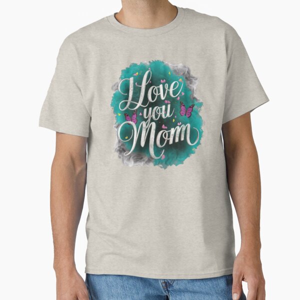 HAPPY MOTHER’S DAY Classic T-Shirt by MEROSHOP9