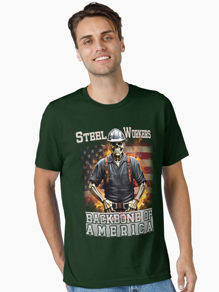 Steel Workers Backbone of America T-Shirt