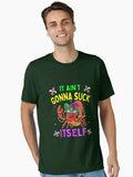 It Aint Gonna Suck Itself Crawfish Funny Mardi Gras T Shirt Essential T Shirt T Shirt Minimal Style