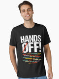 Hands Off Protest Political Activism Save Public Lands Medicare Social Security Free Speech Environmental Rights T Shirt