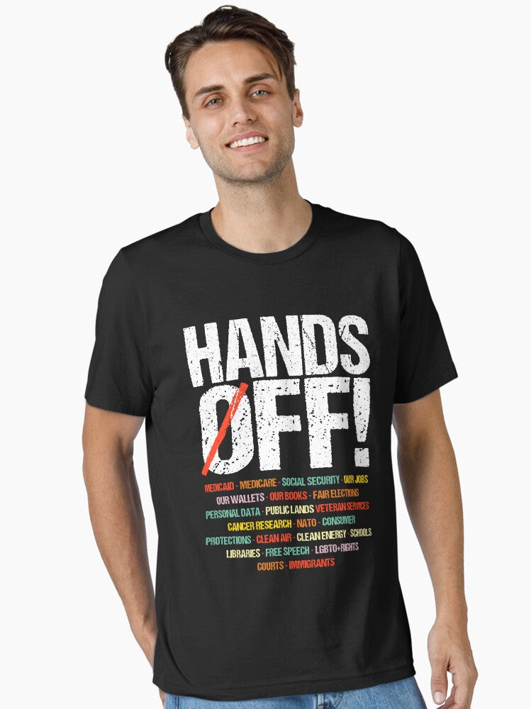 Hands Off Protest Political Activism Save Public Lands Medicare Social Security Free Speech Environmental Rights T Shirt