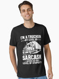 I'm A Trucker My Level Of Sarcasm Depends On Your Level Of Stupidity - Funny Trucker Pun Fitness Whole Trailer in The Dock - Funny Truck Driver Apparel For Men & Women