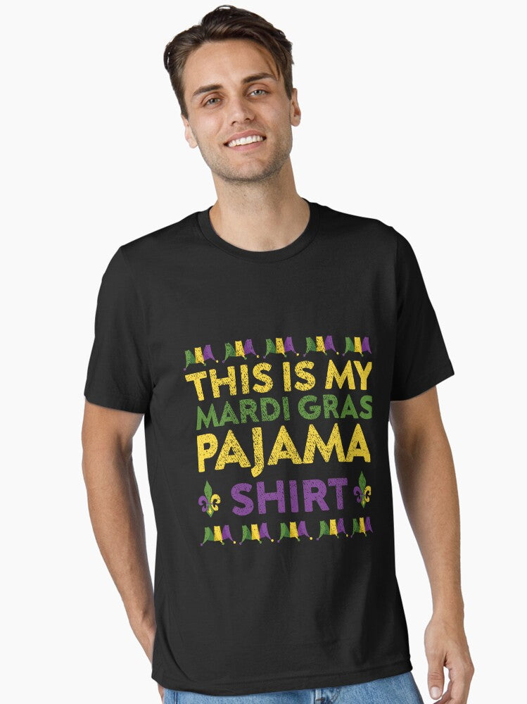 This Is My Mardi Gras Pajama Vintage Funny Essential T Shirt T Shirt Gift Ready