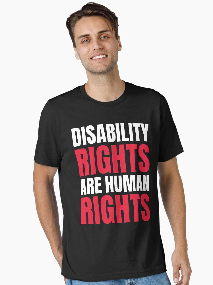 Disability Rights Are Human Rights Disability Awareness National Disability Independence Day Essential T Shirt T Shirt