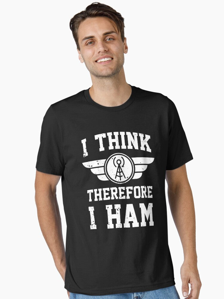 I Think Therefore I Ham Radio Operator