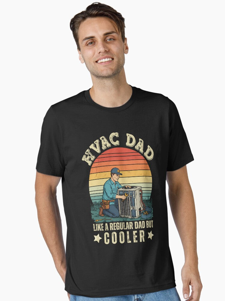 HVAC Dad Like a Regular Dad But Cooler