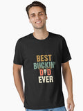 Best Buckin' Dad Ever Best Gift Fathers Day T-Shirt