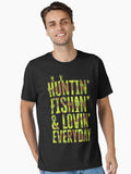 Hunting Fishing Loving Every Day for Dad, Fathers Day Camo T-Shirt