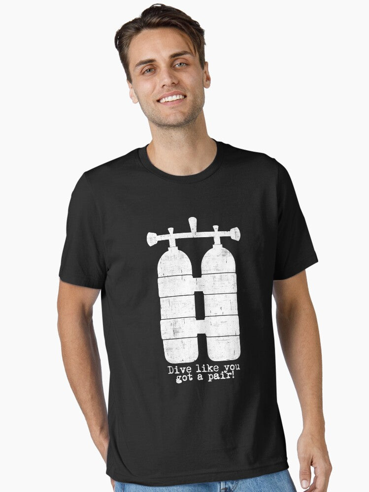 Dive Like You Got A Pair Essential T-Shirt | Premium Unisex T-Shirt, Trending Graphic Tee
