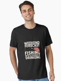 Weekend Forecast Fishing With a Change of Drinking T-Shirt