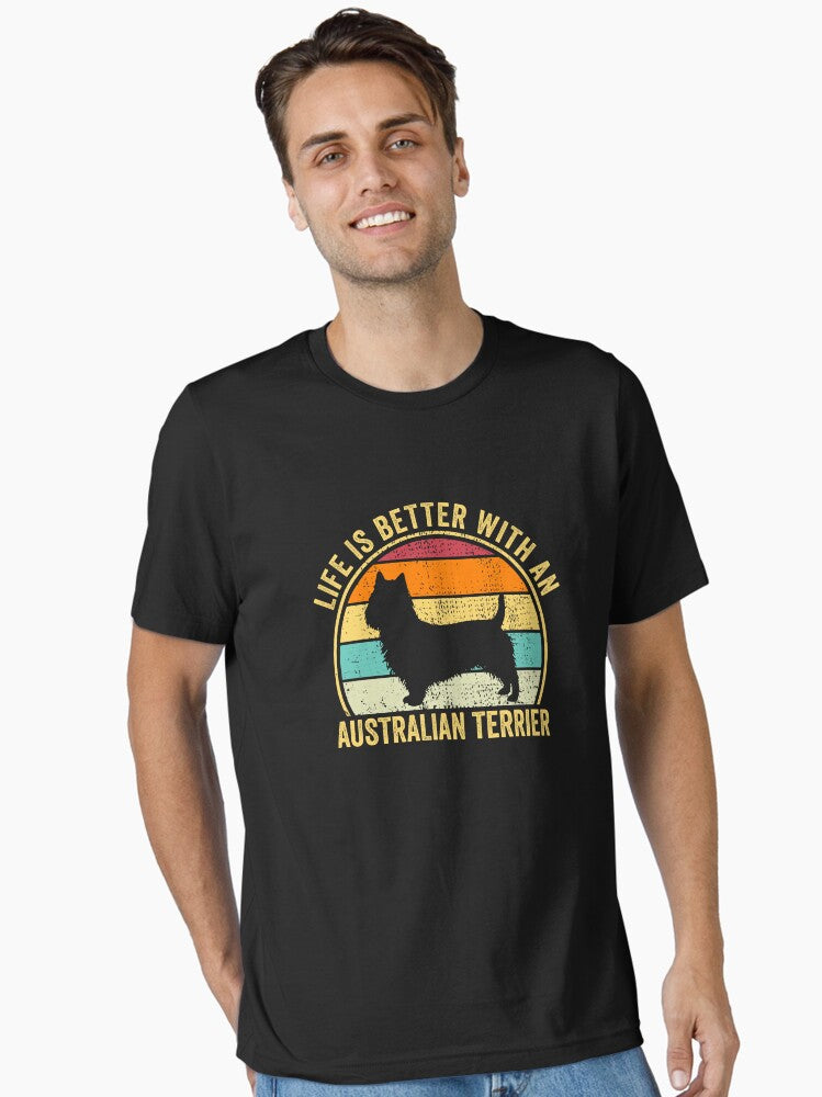 Life is Better with an Australian terrier Shirt Cool Australian terrier Dad Mom Dog Father Australian terrier owner Christmas birthday giftn Essential T-Shirt | Graphic T-Shirt for Unisex