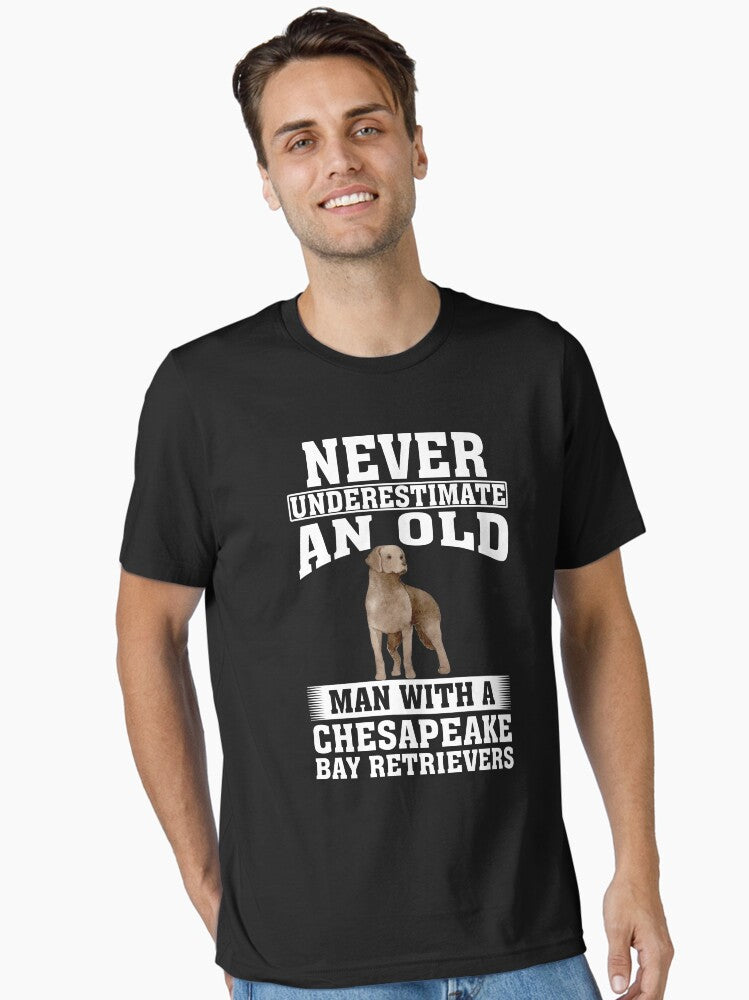 Never Underestimate an Old Man With Chesapeake Bay Retrievers T-Shirt