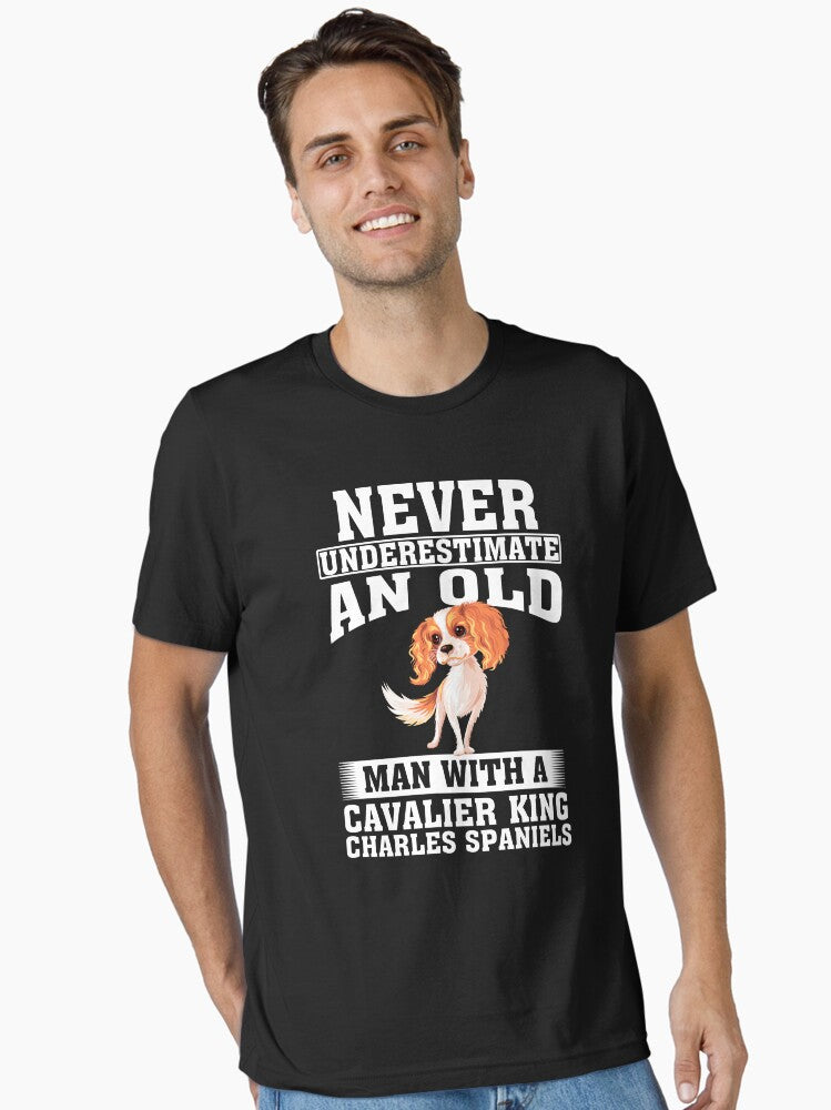 Never Underestimate an Old Man With Cavalier King Charles Spaniels T-Shirt