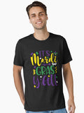 It S Mardi Gras Y All Funny Mardi Gras Mardi Gras Funny Mardi Gras King Gifts Or King Of Mardi Gras Mardi Gras P T Shirt