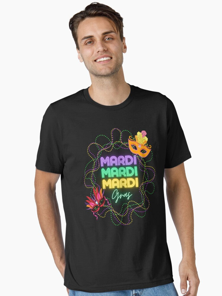 Mardi Gras Mardi Gras Mardi Gras Essential T Shirt T Shirt Gift Ready
