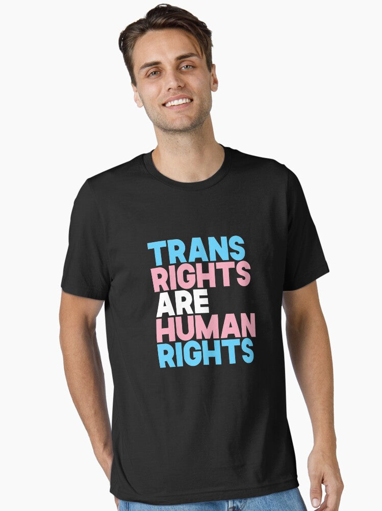 Trans Rights Are Human Rights Essential T Shirt T Shirt Gift Ready