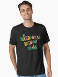 Mardi Gras With My Frog Essential T Shirt T Shirt Premium Print