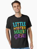 Little Mister Mardi Gras Mardi Gras Party Mardi Gras King Parade Mardi Gras Funny Mardi Gras King Gifts Or King T Shirt